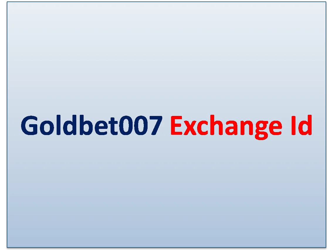 goldbet007 exchange id