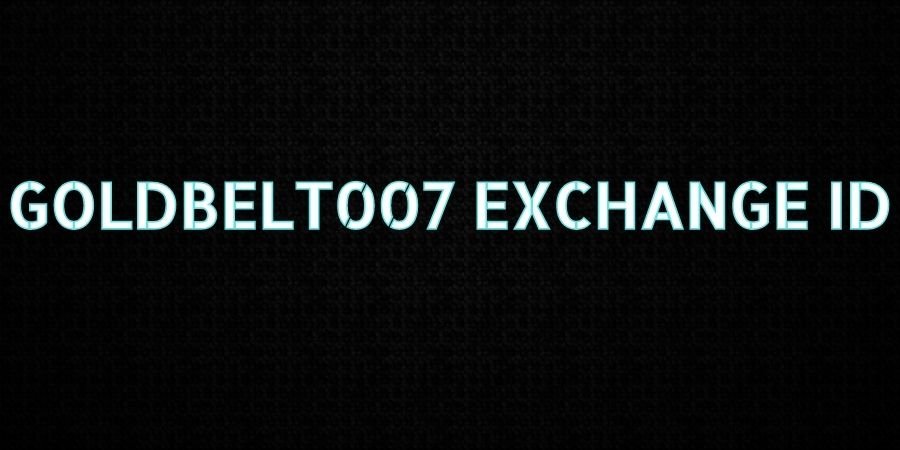 GoldBelt T007 Exchange ID
